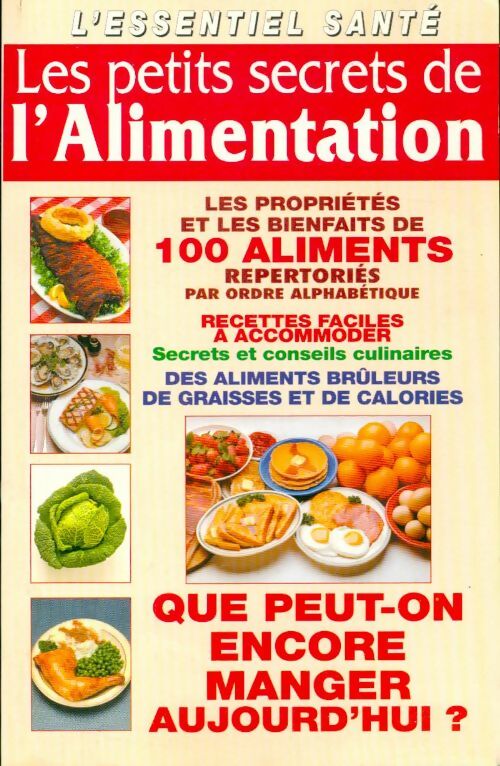 Livrenpoche : Les petits secrets de l'alimentation - Inconnu - Livre