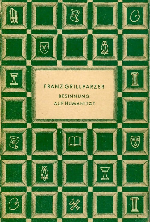 Livrenpoche : Besinnung auf humanität - Franz Grillparzer - Livre