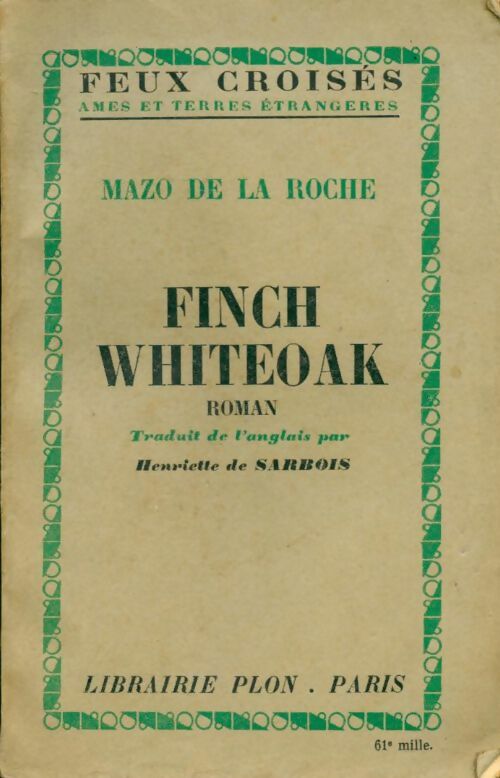 Livrenpoche : Finch Whiteoak - Mazo De la Roche - Livre