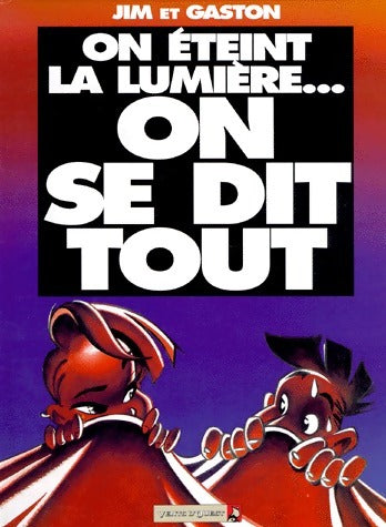 Livrenpoche : On éteint la lumière, on se dit tout - Jim - Livre