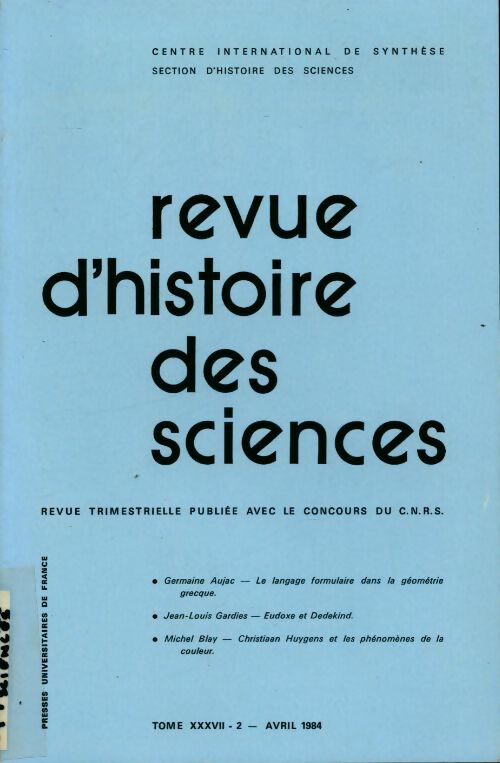 Livrenpoche : Revue d'histoire des sciences Tome XXXVII Avril 1984 - Collectif - Livre