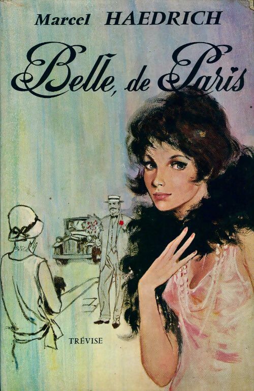 Livrenpoche : Belle, de Paris - Marcel Haedrich - Livre