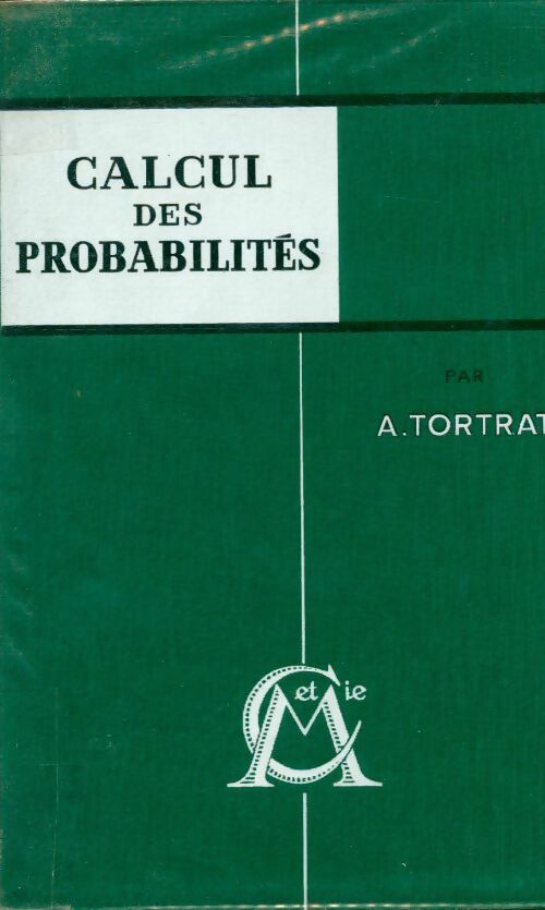 Livrenpoche : Calcul des probabilités - A. Tortrat - Livre