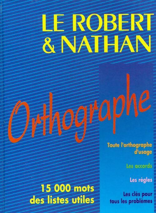 Orthographe - Collectif -  Le Robert & Nathan - Livre