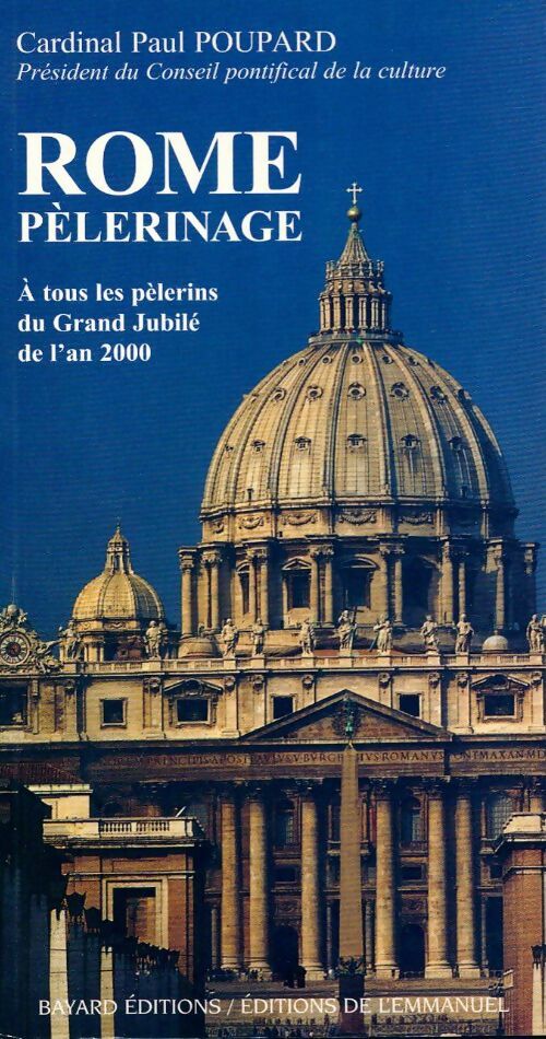 Livrenpoche : Rome. Pèlerinage - Paul Poupard - Livre