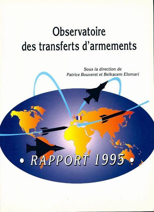 Livrenpoche : Observatoire des transferts d'armements 1995 - Patrice Bouveret - Livre