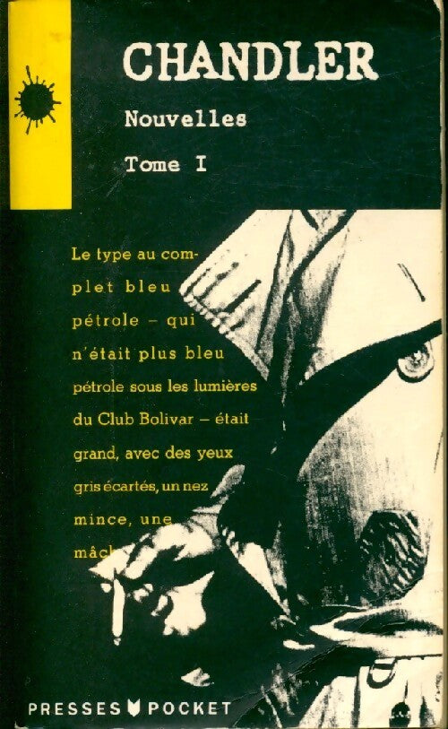 Livrenpoche : Nouvelles Tome I - Raymond Chandler - Livre