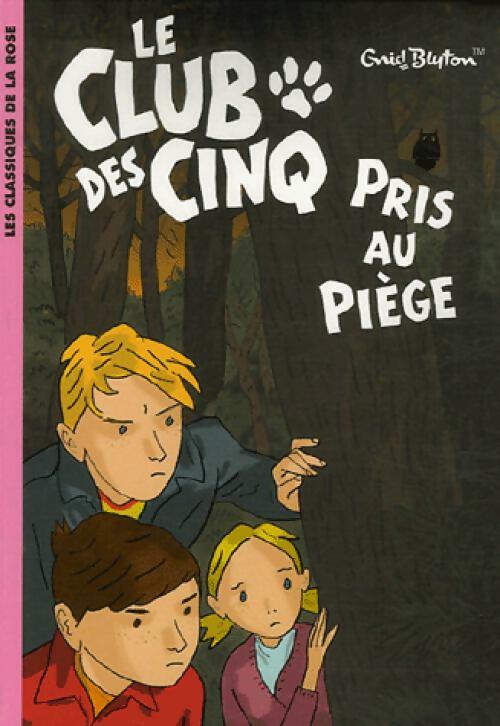Livrenpoche : Le club des cinq pris au piège (Le Club des Cinq et les gitans) - Enid Blyton - Livre