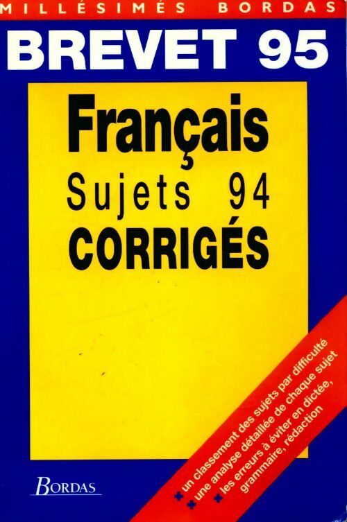 Livrenpoche : Français brevet 1995, sujets et corrigés - Collectif - Livre