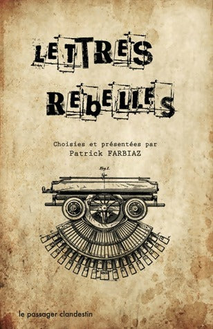 Livrenpoche : Lettres rebelles - Patrick Farbiaz - Livre