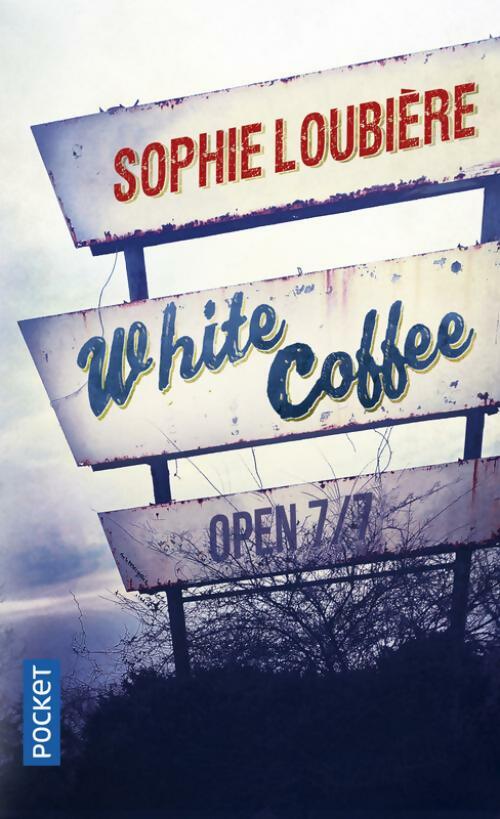 Livrenpoche : White Coffee - Sophie Loubière - Livre