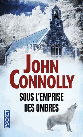 Livrenpoche : Sous l'emprise des ombres - John Connolly - Livre