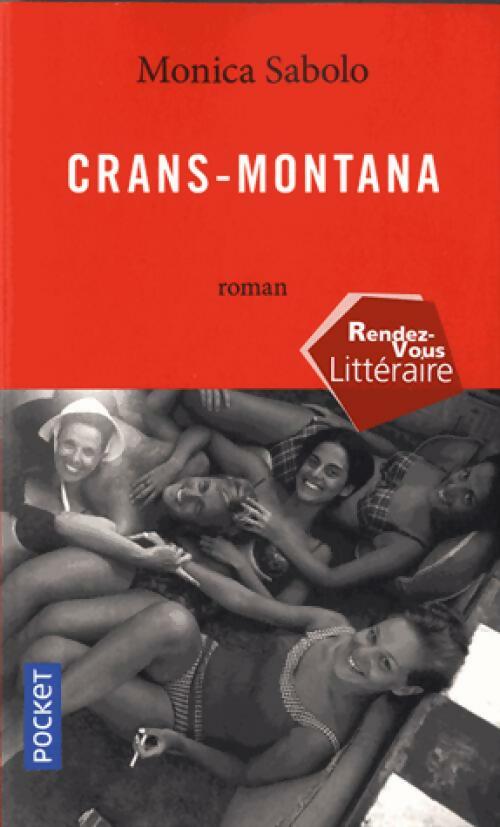 Livrenpoche : Crans-Montana - Monica Sabolo - Livre