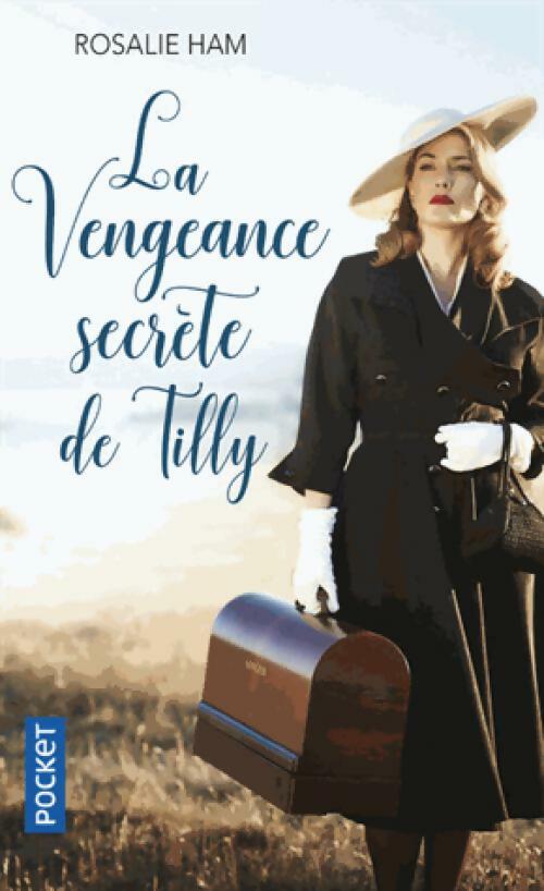 Livrenpoche : La vengeance secrète de Tilly - Rosalie Ham - Livre