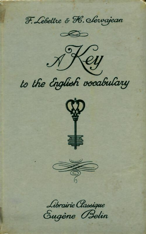 Livrenpoche : A key to the english vocabulary - Collectif - Livre