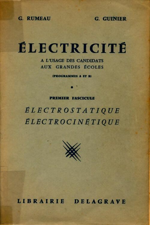 Livrenpoche : Electricité 1er fascicule. A l'usage des candidats aux grandes écoles - Collectif - Livre