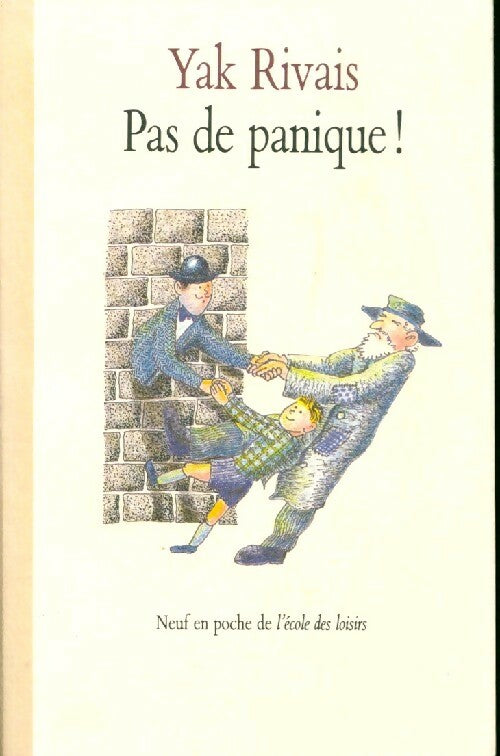 Livrenpoche : Pas de panique ! - Yak Rivais - Livre