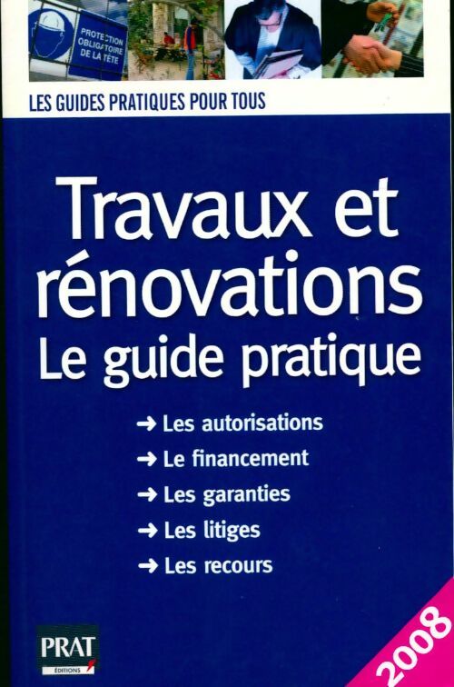 Livrenpoche : Travaux et rénovations. Le guide pratique 2008 - Sylvie Dibos-Lacroux - Livre