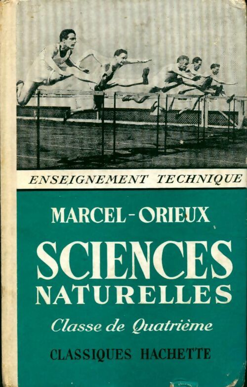 Sciences naturelles 4e - M. Orieux -  Classiques Hachette GF - Livre