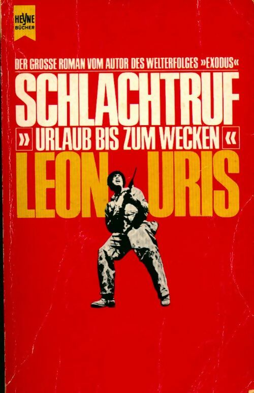 Livrenpoche : Schlachtruf oder urlaub bis zum wecken - Léon Uris - Livre