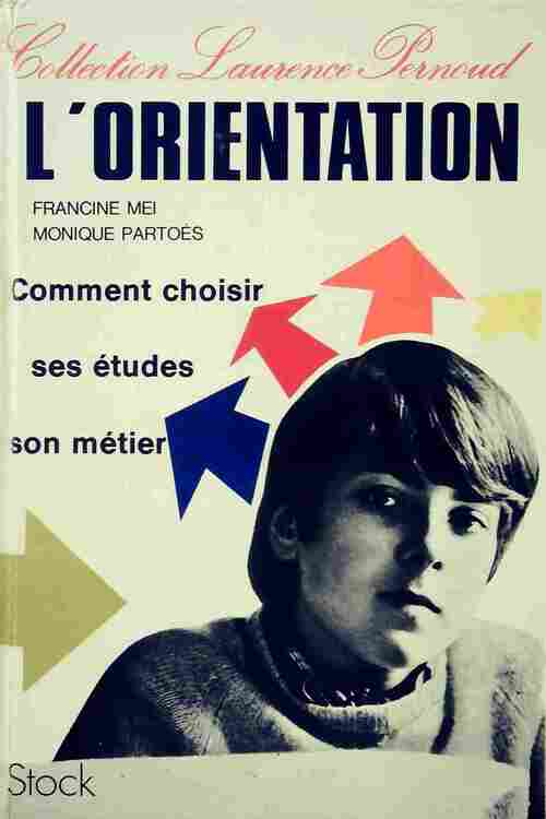 Livrenpoche : L'orientation - Francine Mei - Livre