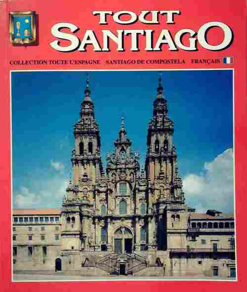 Livrenpoche : Tout santiago - Collectif - Livre