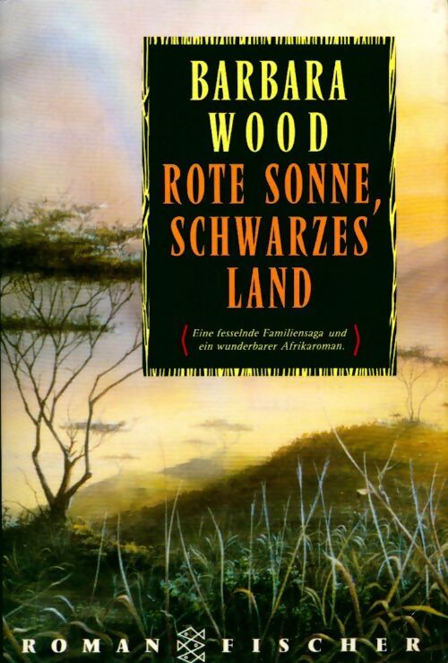 Livrenpoche : Rote sonne, schwarzes land - Barbara Wood - Livre
