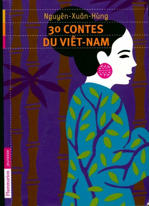 Livrenpoche : 30 contes du Viêt-nam - Xuân Hung Nguyen - Livre