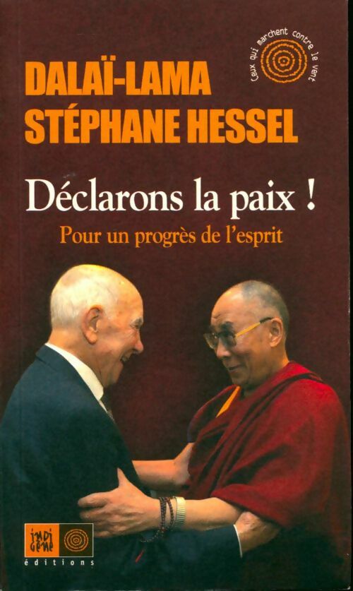 Livrenpoche : Déclarons la paix ! - Stéphane Hessel - Livre