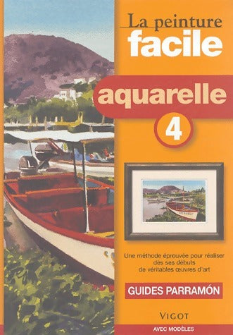 Livrenpoche : Aquarelle Tome IV - Simone Honnorat - Livre