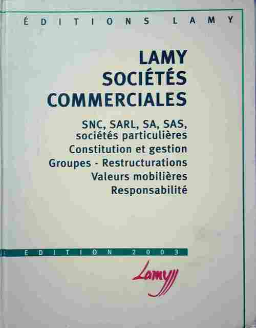 Livrenpoche : Lamy sociétés commerciales 2003 - Jacques Mestre - Livre