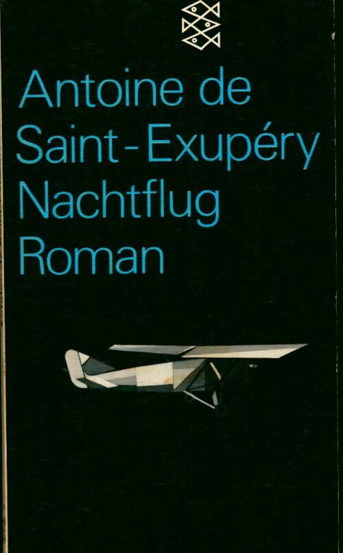 Nachtflug roman - Antoine De Saint Exupéry -  Fischer Taschenbuch Verlag GF - Livre