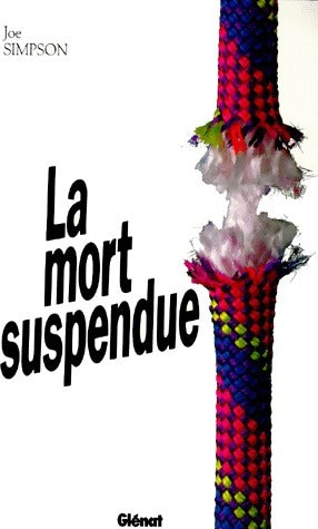 Livrenpoche : La mort suspendue - Joe Simpson - Livre
