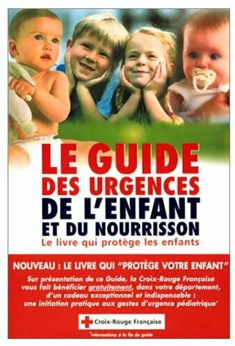Livrenpoche : Le guide des urgences de l'enfant et du nourrisson - Collectif - Livre