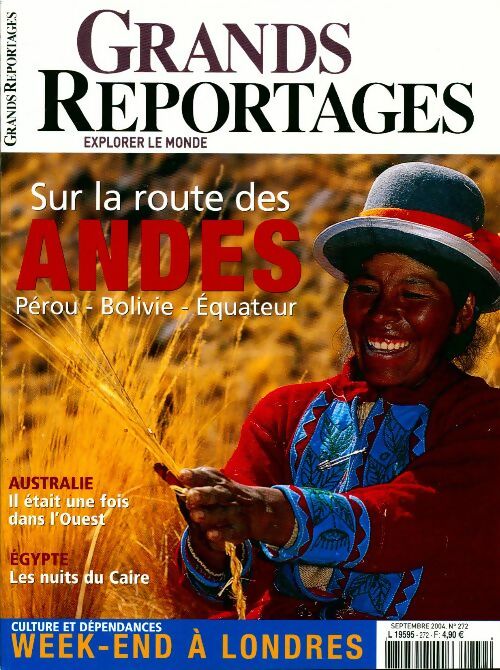 Livrenpoche : Grands reportages n°272 : Sur la route des Andes - Collectif - Livre