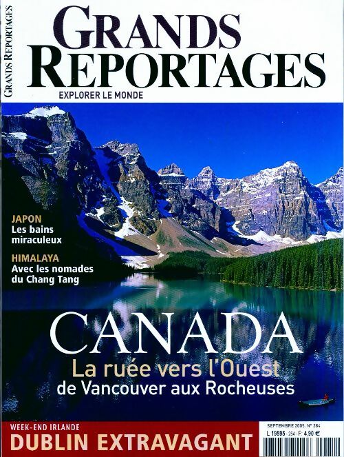 Livrenpoche : Grands reportages n°284 : Canada, la ruée vers l'ouest - Collectif - Livre