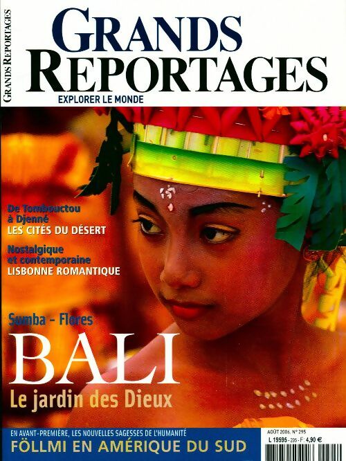 Livrenpoche : Grands reportages n°295 : Bali, le jardin des dieux - Collectif - Livre