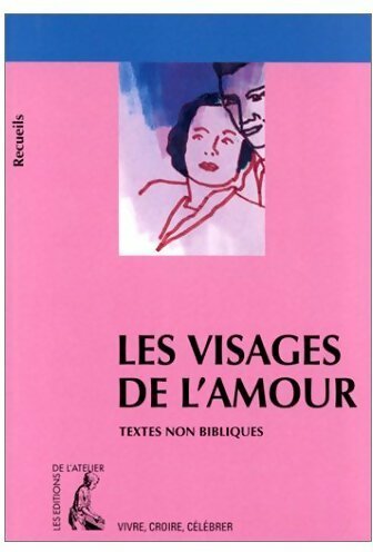 Livrenpoche : Les visages de l'amour - Collectif - Livre