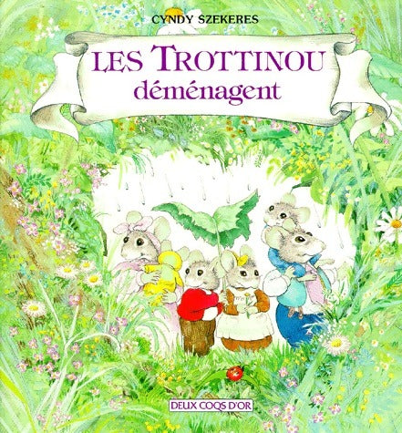 Livrenpoche : Les Trottinou déménagent - Cyndy Szekeres - Livre