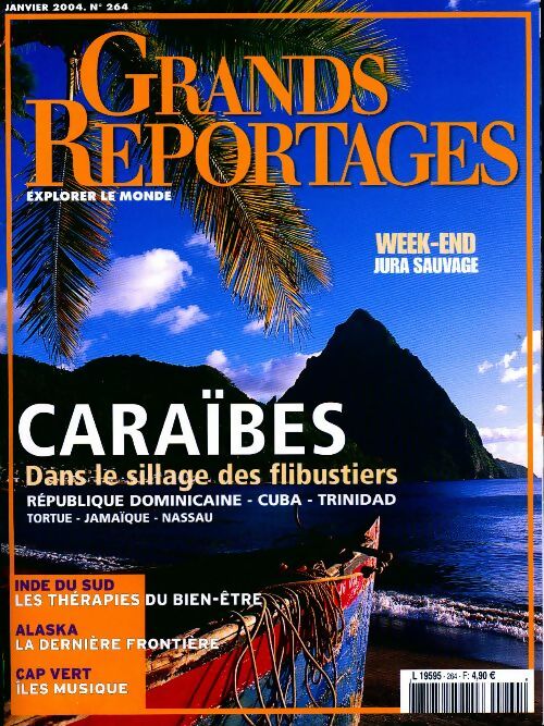 Livrenpoche : Grands reportages n°264 : Caraïbes, dans le sillage des flibustiers - Collectif - Livre