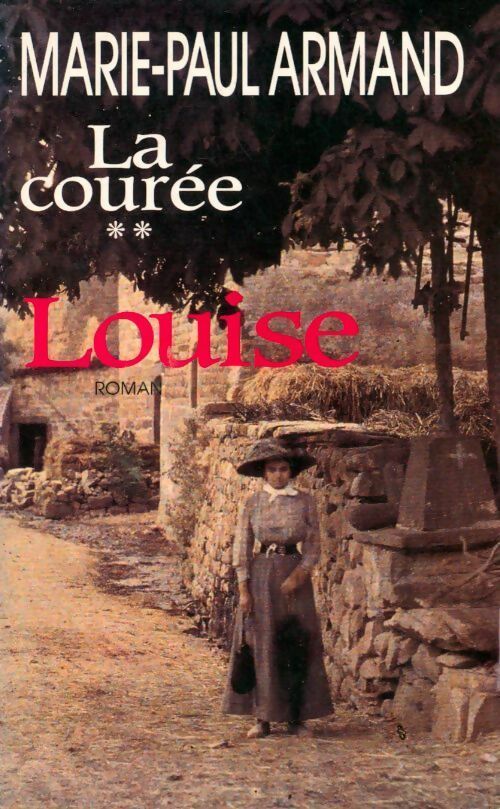 Livrenpoche : La courée Tome II : Louise - Marie-Paul Armand - Livre