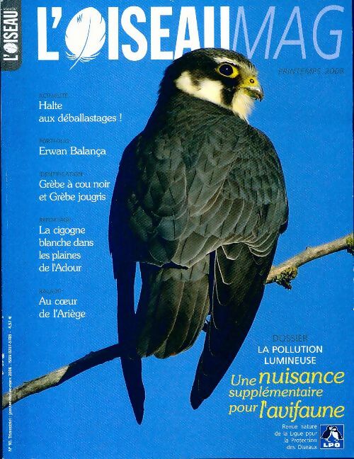 Livrenpoche : L'oiseau mag n°90 : Une nuisance supplémentaire pour l'avifaune - Collectif - Livre