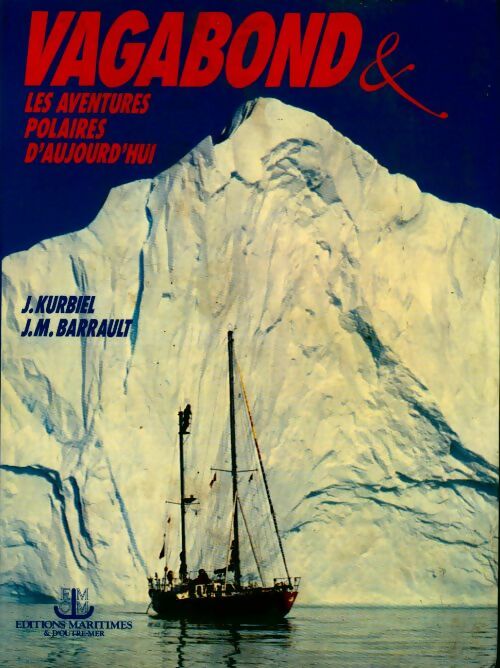 Livrenpoche : Vagabond et les aventures polaires d'aujourd'hui - Collectif - Livre