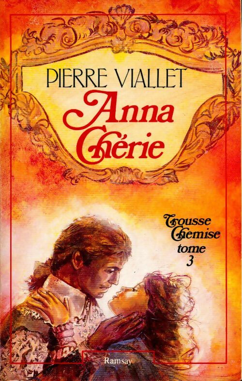 Trousse-ChemiseTome III : Anna Chérie - Pierre Viallet - Livre