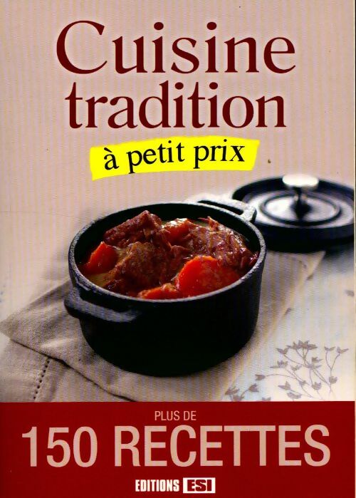 Livrenpoche : Cuisine tradition à petit prix - Collectif - Livre