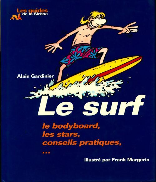 Le surf - Alain Gardinier - Livre