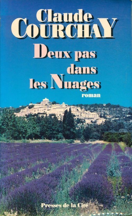 Livrenpoche : Deux pas dans les nuages - Claude Courchay - Livre