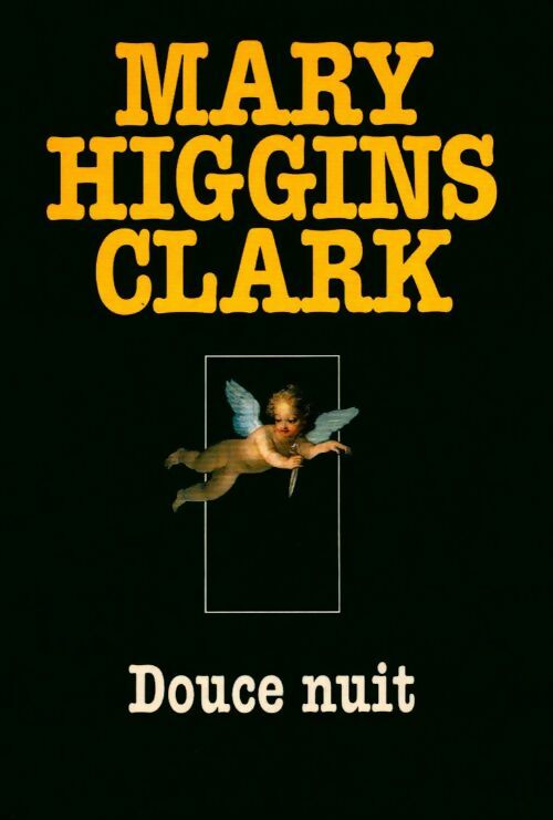 Livrenpoche : Douce nuit - Mary Higgins Clark - Livre