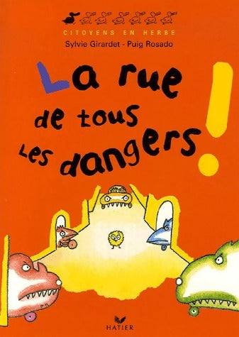 Livrenpoche : La rue de tous les dangers ! - Collectif - Livre