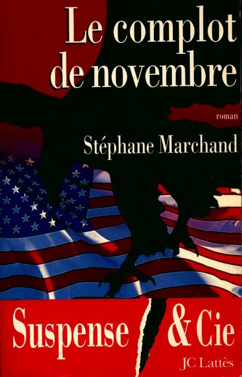 Livrenpoche : Le complot de novembre - Stéphane Marchand - Livre